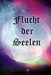 Buch Vorankndigung "Flucht der Seelen"